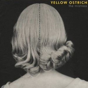 Yellow Ostrich, Mistress