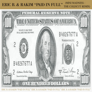 Record Store Day - Eric B & Rakim Paid in Full